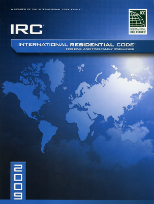 2009 International Residential Code (IRC)