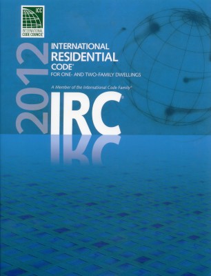 2012 International Residential Code (IRC)